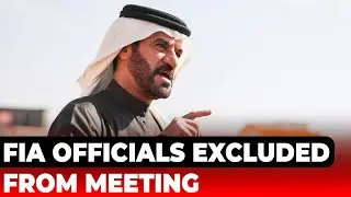 FIA officials excluded from meeting by Ben Sulayem l GPFans News