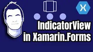 IndicatorView for your CarouselView in Xamarin.Forms