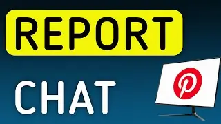 How To Report A Chat On Pinterest On PC (New Update)