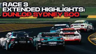 Extended Race 3 Highlights - DUNLOP Sydney 500 | 2026 Repco Supercars Championship