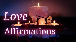 Love affirmations. Rose Quartz Reiki crystal healing to manifest relationships. Law of attraction