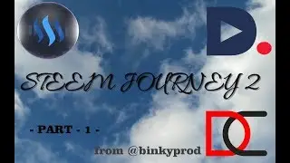 Steem Journey 2 - Part - 1 - from @binkyprod