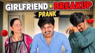 Girlfriend Breakup Prank 💔🤣 | Mummy Cha Ha Side 😂❤️ | She had no idea !! 