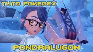 Obtenir PONDRALUGON ! (Évolution de DURALUGON) - Tuto Pokédex Ecarlate et Violet