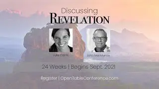 Discussing Revelation | Julie Canlis & John MacMurray