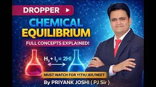 Chemical Equilibrium JEE & NEET | Complete Concepts Chemistry | P.J. Sir