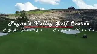 Payne's Valley - Drone Footage Overview - TGR Design Tiger Woods