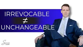 Can You Rename an Irrevocable Trust?