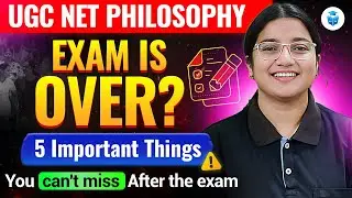 UGC NET Philosophy Exam Over | What Next? 5 important things You can't miss After the exam