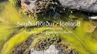 COSMOS Embassy Film: Seyðisfjörður, Iceland by Seydisfjordur Community Radio