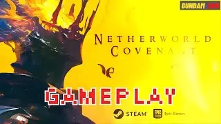 Netherworld Covenant GAMEPLAY PC