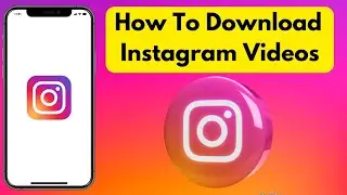 How To Download Instagram Videos On Android 2022 / Instagram Videos Downloader