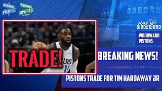 BREAKING: DETROIT PISTONS TRADE GRIMES FOR TIM HARDAWAY JR