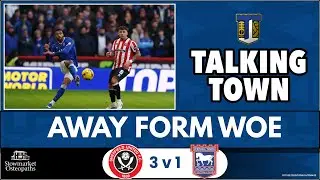 Just where did it go wrong?! Ipswich&rsquo;s away form woes continue following 3-1 defeat to Sheffield Utd
