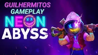 Neon Abyss - GUILHERMITOS GAMEPLAY