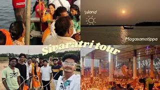 Magasamotippa ISLAND 🏝  @KAKINADA #SIVARATRI TOUR #OM NAMAH SIVAYA #New place @Kakinada