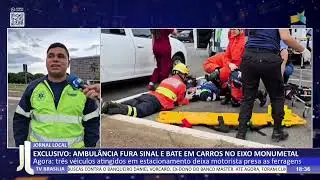 JL - Urgente: ambulância fura sinal vermelho e bate em carros no Eixo Monumental