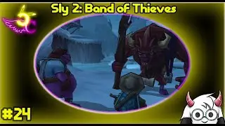 CodeChibi Plays - Sly 2: Band of Thieves - Episode 24 | The Canadiens GAMES