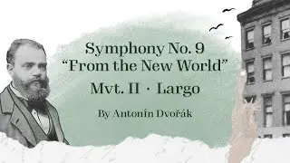 Dvorak - New World Symphony | Piano Arrangement + Sheet Music
