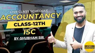 Accountancy LIVE CLASSES SCHEDULE | Class 12 ISC | Shubham Jagdish