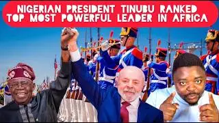Shocking News As Nigerian President Ahmed Bola Tinubu Ranked Top Powerful leader in Africa