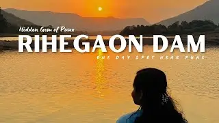 Rihegaon Dam | Dams in Pune | Places to visit near Pune ❤️ | Hungeristan