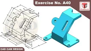 SolidWorks Tutorial for beginners Exercise A40