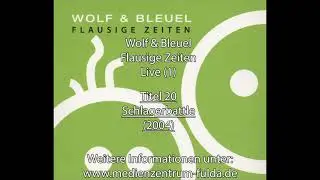 20 - Schlagerbattle (2004) - Wolf&Bleuel  / Flausige Zeiten - Live (1)