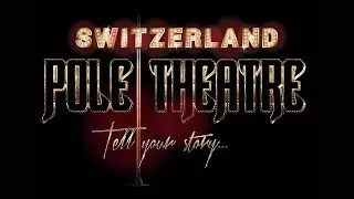 Pole Theatre Switzerland 2019 - Semi-Pro Comedy - Dawson Siti