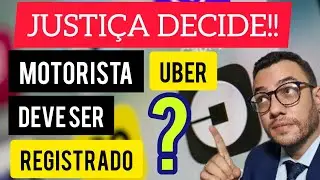 MOTORISTA UBER PODE TER RECONHECIDO DIREITOS TRABALHISTAS POR CAUSA DESSA DECIS&Atilde;O (ENTENDA O CASO)