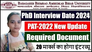 BRABU PhD Interview 2024 Date & Document | BRABU PhD Admission 2024 | Bihar University PhD Admission
