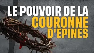Le Myst&egrave;re De La Couronne D'&eacute;pines : Que Nous Disent l'histoire Et La Foi ?