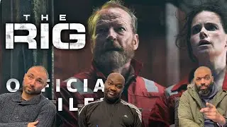 THE RIG AMAZON PRIME TRAILER REACTION
