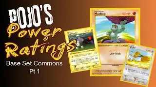Pojo's Power Ratings - Base Set Commons 1 (Pokemon TCG Retrospective)