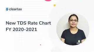 TDS rates FY 2020-21 | New TDS Rate Chart | Threshold Limit | Relaxation | Residents & Non Residents