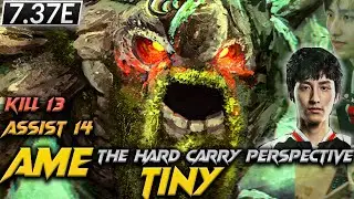 7.37E - Crazy Ame Tiny Hard Carry - Dota 2 Pro Full Gameplay (no commentary) | guide #ame #tiny