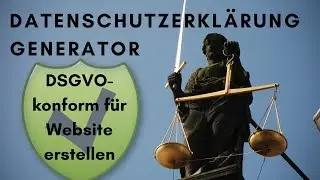 Datenschutzerkl&auml;rung Generator: DSGVO-konform f&uuml;r Website erstellen