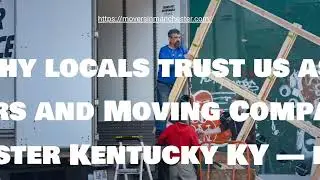Best Movers And Moving Company In Manchester Kentucky KY