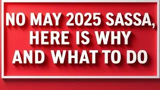 No May SASSA Payments, Don't Worry.. Here Is Why. Just Do This ✅✅✅✅📅😣😣😣😣😣😩😩😩😩