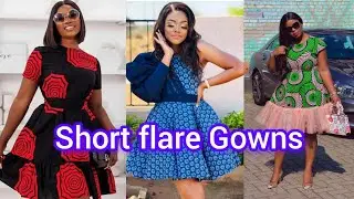🔥&nbsp;2025 Short Flare Ankara Gown Styles Compilation | Trendy African Dress Inspiration for Ladies