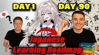 How to Learn Japanese Fast in 90 days - The Ultimate Roadmap for Beginners