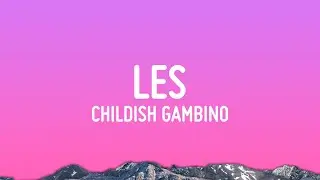 Childish Gambino - LES