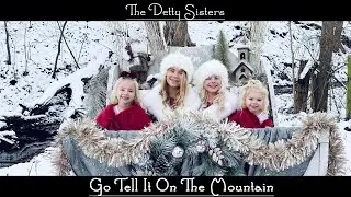 Go Tell It On The Mountain -The Detty Sisters  (Official Music Video)