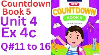 oxford countdown book class 5 Unit 4 Ex 4c| class 5 Unit 4 Ex 4c Q# 11 to 16 solution @ytacademy198