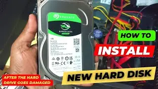 How To Install A New Hard Disk In Your Windows PC
