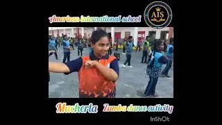 American international school macherla Our students zumba dance performance 