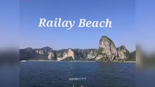Best beach of Krabi - Railay Beach - Cheapest way to reach? Best route? What to do?