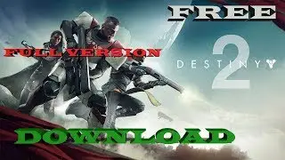 Download DESTINY 2 Full Version For Free || For PC || 2017 || SAMIR