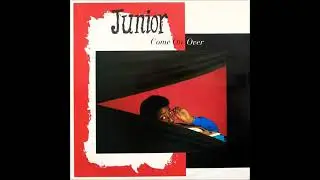 Junior Giscombe/Come on over (Extended versión)