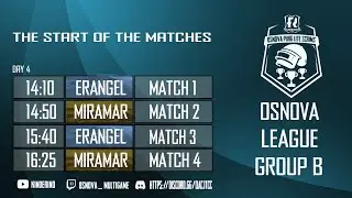 OSNOVA LEAGUE PUBG LITE/ GROUP B/ DAY 4